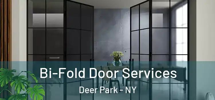 Bi-Fold Door Services Deer Park - NY
